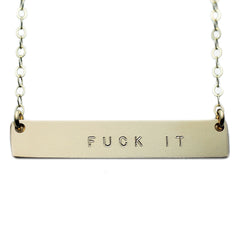 FUCK IT NAMEPLATE NECKLACE