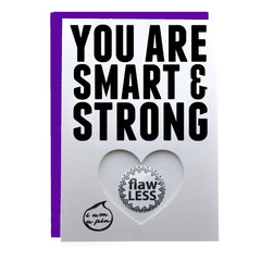 PIN GREETING CARD - YOU ARE SMART & STRONG