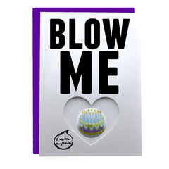 PIN GREETING CARD - BLOW ME