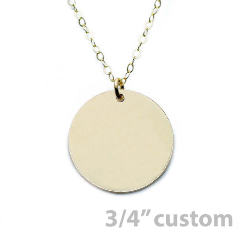 Gold Necklace Custom Disc - 3/4"