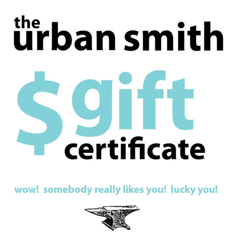 The Urban Smith Gift Certificate