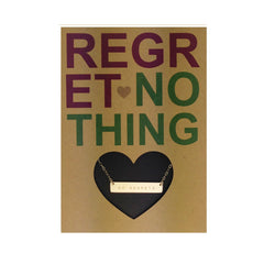 REGRET NOTHING