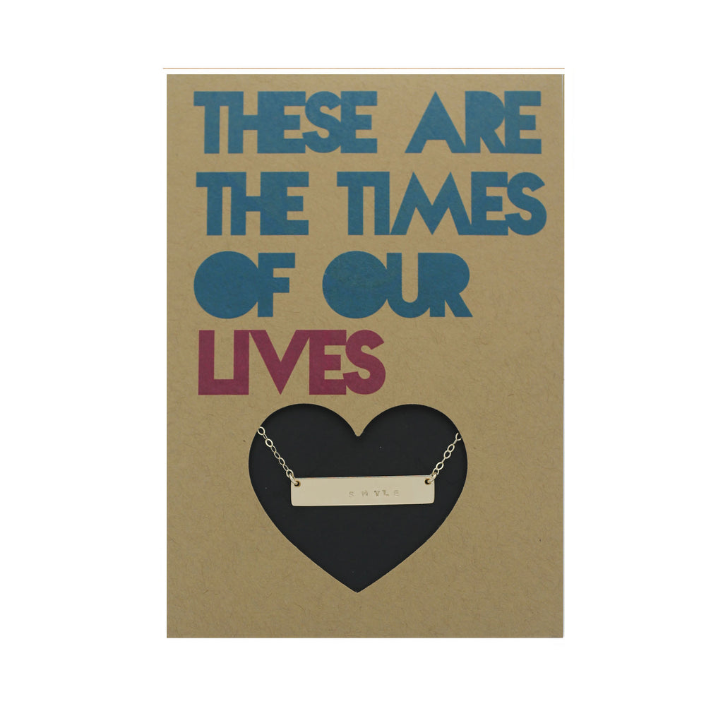 THESE ARE THE TIMES OF OUR LIVES