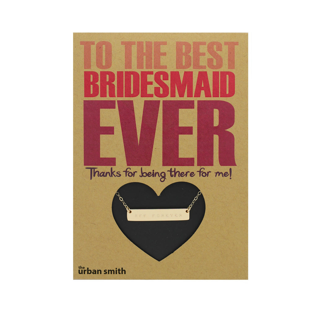 BEST BRIDESMAID EVER