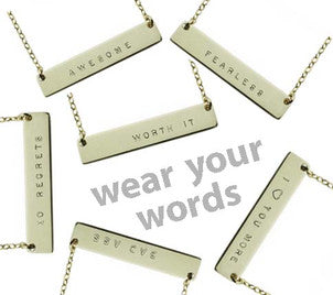 WEAR YOUR WORDS